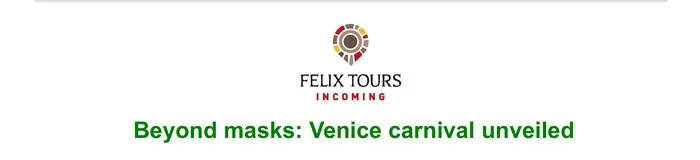 Newsletter Felix Tours in inglese