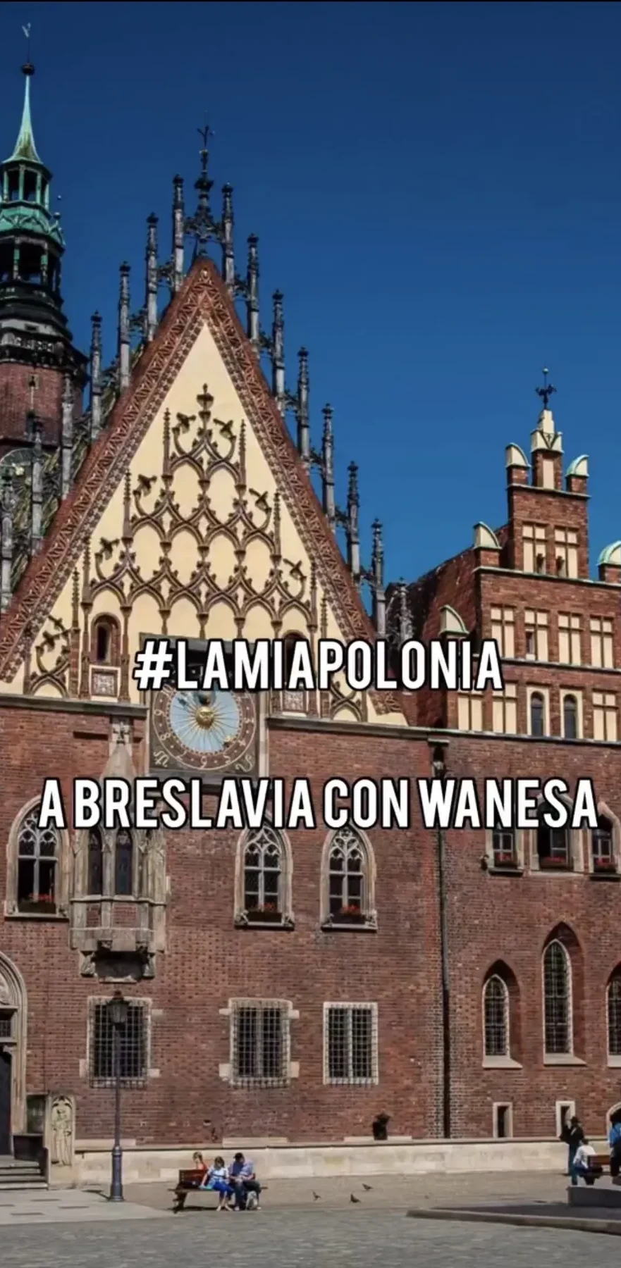 Reel della rubrica LaMiaPolonia con il municipio gotico di Breslavia
